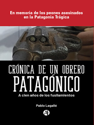cover image of Crónica de un obrero patagónico